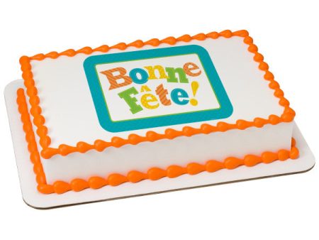 Bonne Fête Edible Cake Topper Image on Sale